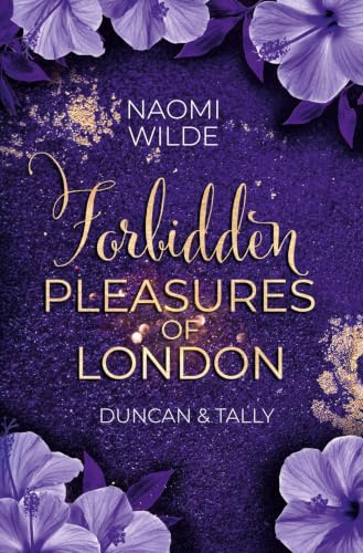 Forbidden Pleasures of London: Duncan & Tally (Golden Lagoon Spicy Luxury Spa)