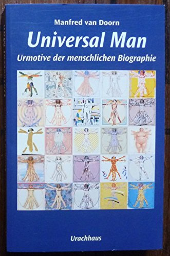 Universal Man: Urmotive der menschlichen Biographie