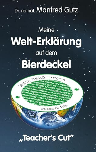 Meine Welt-Erklärung auf dem Bierdeckel: Teacher's Cut