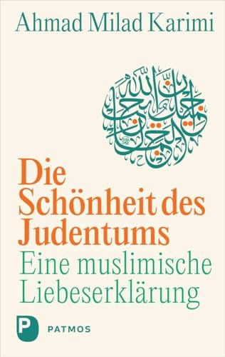 Die Schönheit des Judentums: Eine muslimische Liebeserklärung