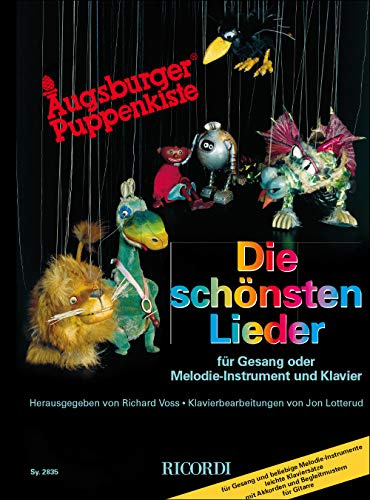 Augsburger Puppenkiste: Die Schönsten Liederb - Songbook für Gesang oder Melodieinstrument und Klavier | 20 bekannte Kinderlieder mit Gitarren-Begleitmustern und Grifftabelle zum Singen und Spielen