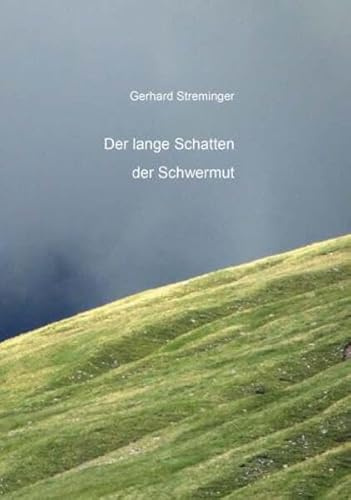 Der lange Schatten der Schwermut