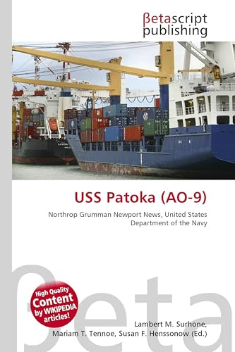 USS Patoka (AO-9): Northrop Grumman Newport News, United States Department of the Navy