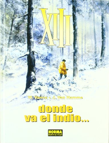 XIII : dónde va el indio, 2