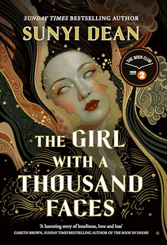 The Girl with a Thousand Faces: The new haunting dark fantasy and BBC Radio 2 Book Club Pick from the SUNDAY TIMES bestselling author of THE BOOK EATERS