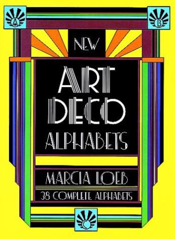 New Art Deco Alphabets (Dover Pictorial Archive Series)