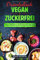 Orientalisch vegan & zuckerfrei Das Mezze & Levante Kochbuch: Nahostküche aus Ägypten Israel Palästina Jordanien Libanon Syrien Türkei