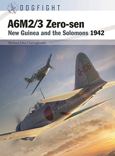 A6M2/3 Zero-sen: New Guinea and the Solomons 1942: 10 (Dogfight)