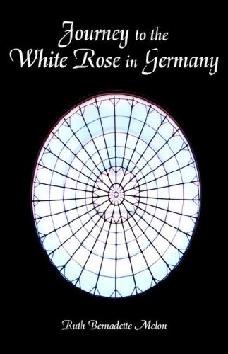 Journey to the White Rose in Germany
