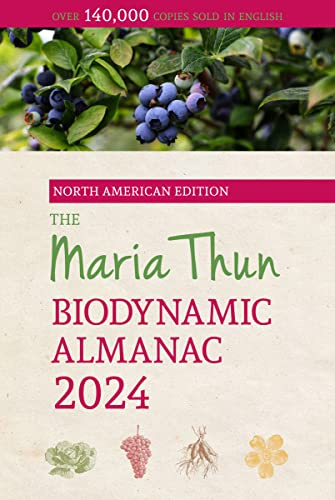 The North American Maria Thun Biodynamic Almanac: 2026