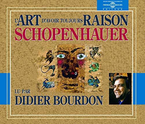 L'Art D'Avoir Toujours Raison By Schopenhauer