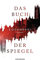 Das Buch der Spiegel: Roman