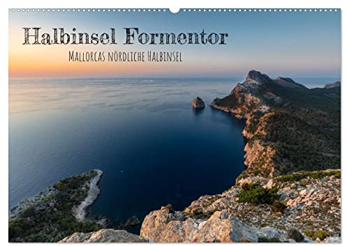 Halbinsel Formentor - Mallorcas nördliche Halbinsel (Wandkalender 2026 DIN A2 quer), CALVENDO Monatskalender: 15 Kilometer Serpentinenstraßen mit fantastischem Ausblick (CALVENDO Orte)