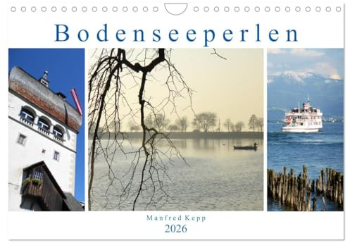 Bodenseeperlen (Wandkalender 2026 DIN A4 quer), CALVENDO Monatskalender: Dem See so nahe. (CALVENDO Orte)