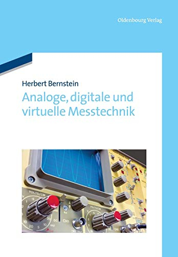 Analoge, digitale und virtuelle Messtechnik