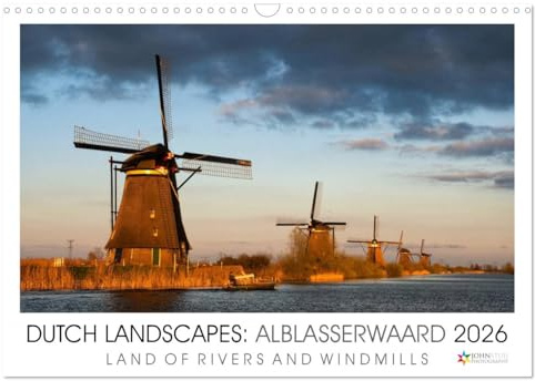 Dutch Landscapes: Alblasserwaard 2026 (Wall Calendar 2026 DIN A3 landscape), CALVENDO 12 Month Wall Calendar: Land of Rivers and Windmills