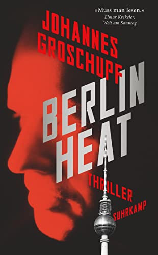 Berlin Heat: Thriller (Berlin Noir 2)