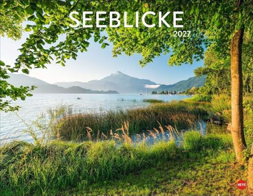 Seeblicke Posterkalender 2027: Großer Wandkalender 2027, mit Naturaufnahmen, die den Alltag vergessen lassen. Hochwertiger Foto-Kalender im Großformat.