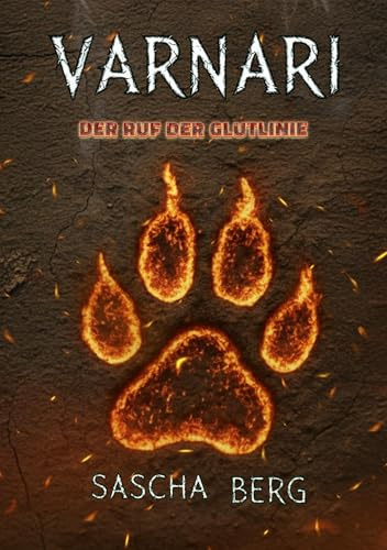 Varnari: Der Ruf der Glutlinie
