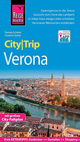Reise Know-How CityTrip Verona: Reiseführer mit Faltplan und kostenloser Web-App