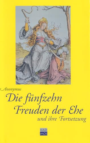 Die fünfzehn Freuden der Ehe und ihre Fortsetzung