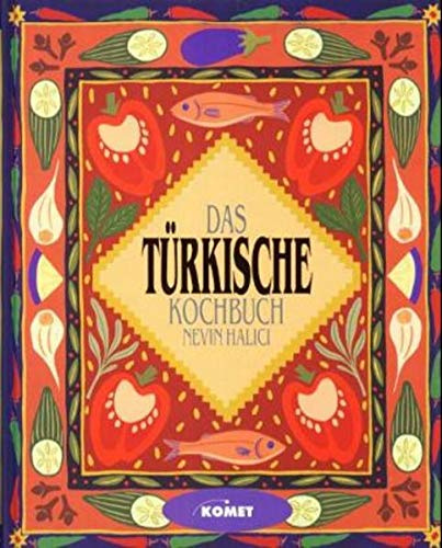 Das türkische Kochbuch - Länderküche bei Komet