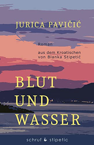 Blut und Wasser: Roman