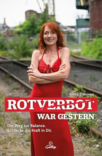 Rotverbot war gestern: Der Weg zur Balance. Entdecke die Kraft in dir!