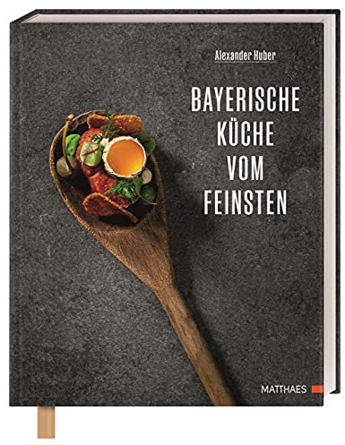 Bayerische Küche vom Feinsten: Tradition & Fine Dining