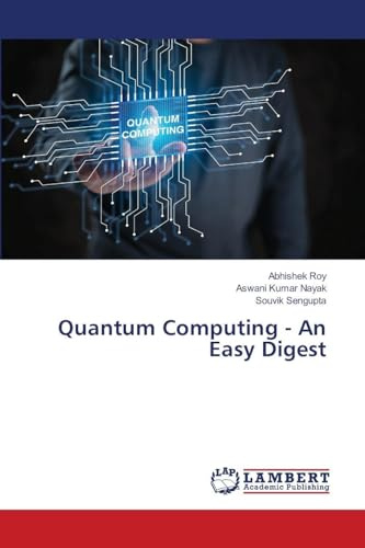 Quantum Computing - An Easy Digest: DE