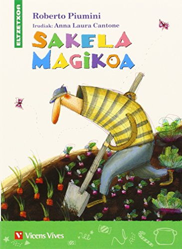 SAKELA MAGIKOA (ELTZETXOA)
