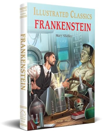 Frankenstein : Illustrated Abridged Children Classics English Novel with Review Questions (Illustrated Classics)