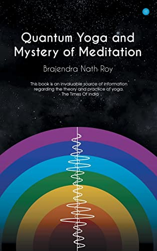 Quantum Yoga and mystery of meditation