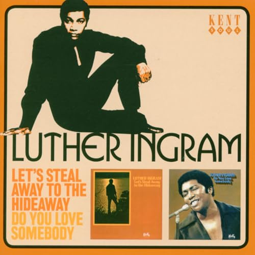 Let's Steal Away to the Hideaway/Do You Love Someb