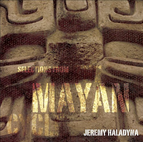 Selections From The Mayan Cycl