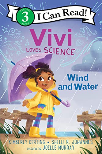 Vivi Loves Science: Wind and Water: A Level 3 I Can Read STEM story of beach clean-up, erosion, and experiments―perfect for young science-loving readers (I Can Read Level 3)