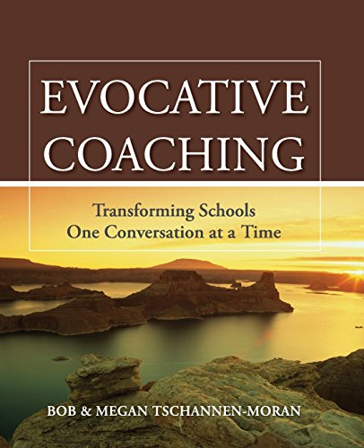 Evocative Coaching: Transforming Schools One Conversation at a Time