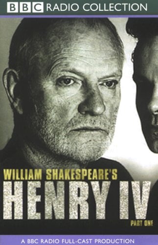 Henry IV: Part 1 (BBC Radio Collection)