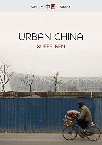 Urban China (China Today, Band 2)