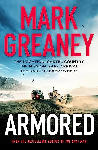 Armored: The thrilling new action series from the author of The Gray Man