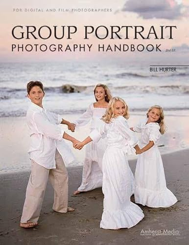Group Portrait Photography Handbook: For Digital and Film Photographers
