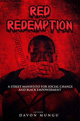 Red Redemption: A STREET MANIFESTO FOR SOCIAL CHANGE & BLACK EMPOWERMENT