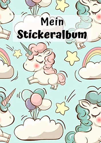 Mein Stickeralbum: Motiv Einhorn Fantasy No. 1 | 30 Seiten | DIN A4 | Blanko | Kein Silikonpapier | Geschenkidee