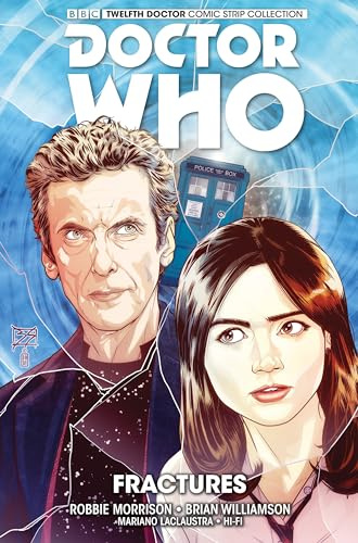Doctor Who : The Twelfth Doctor Vol .2: The Twelfth Doctor Vol. 2: Fractures: v.2