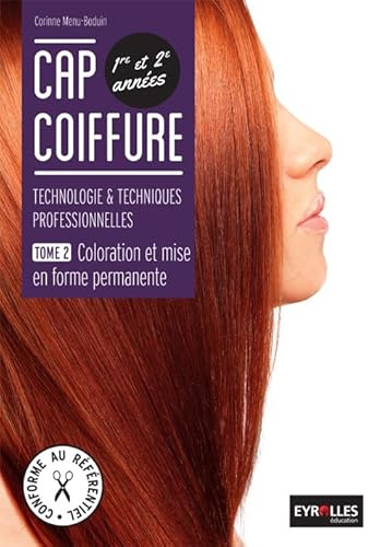 Tome 2- Coloration et mise en forme permanente