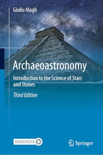 Archaeoastronomy: Introduction to the Science of Stars and Stones