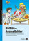 Rechen-Ausmalbilder: Motivierende Arbeitsblätter für Rechenanfänger und rechenschwache Kinder (1. und 2. Klasse)