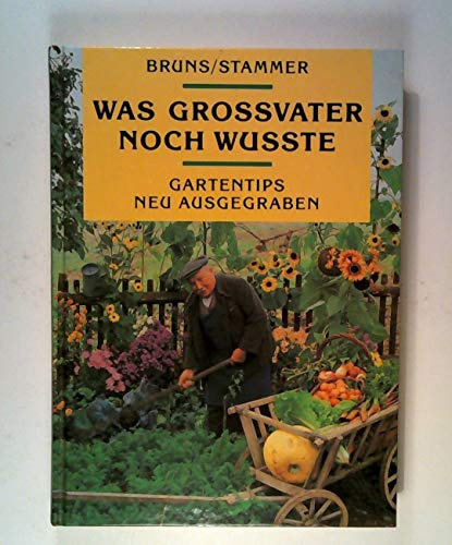 Was Großvater noch wusste