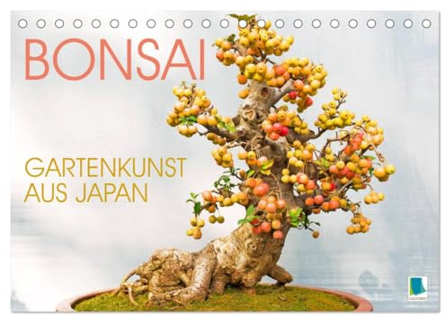 Gartenkunst aus Japan: Bonsai (Tischkalender 2026 DIN A5 quer), CALVENDO Monatskalender: Miniatur Zen-Garten: Miniaturbäume sind Ästhetik in Perfektion (CALVENDO Hobbys)