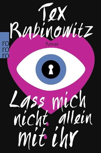 Lass mich nicht allein mit ihr: Roman